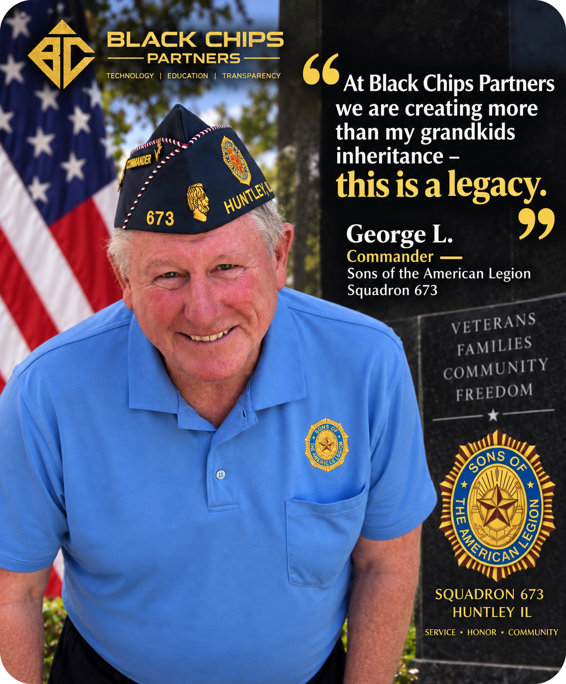 George L., Commander, Sons of the American Legion Squadron 673 — testimonial for Black Chips Partners