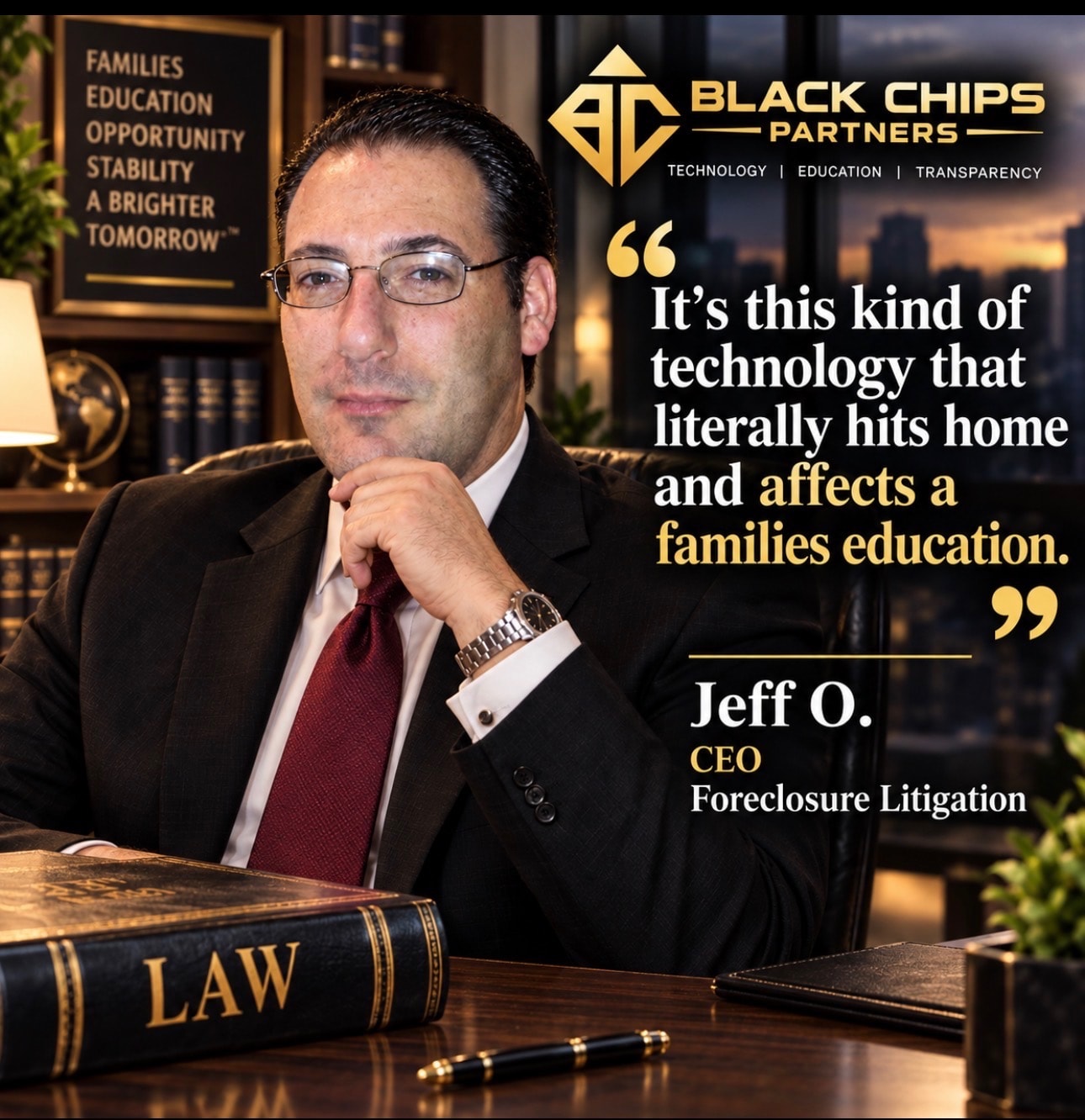 Jeff O., CEO, Foreclosure Litigation — testimonial for Black Chips Partners