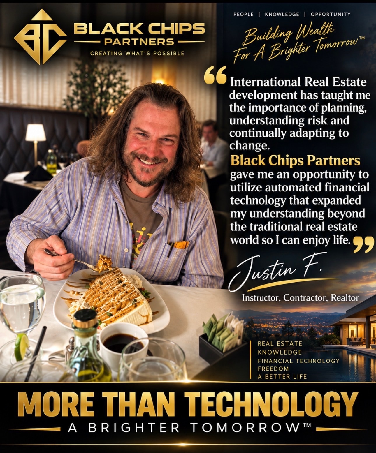 Justin F., Instructor, Contractor, Realtor — testimonial for Black Chips Partners